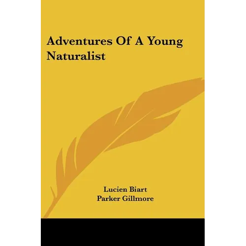 Adventures Of A Young Naturalist