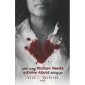 What Every Woman Needs to Know about Letting Go: Book I