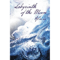 Labyrinth of the Moon: 2nd Edition