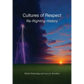 Cultures of Respect: Re-Righting History