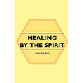 Healing by the Spirit
