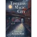 Timeless Magic City