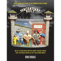 Penitentiary Built