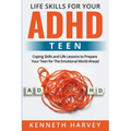 Life Skills for Your ADHD Teen
