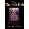 The Thornish Path: A Neo-Tribal Tradition