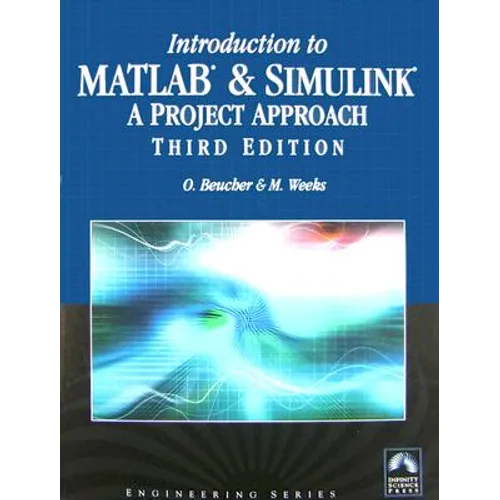 Introduction to MATLAB & Simulink: A Project Approach: A Project Approach [With CDROM]