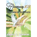 Christianity 103: Maturing in Your Faith