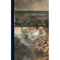 Elizabethan Taste