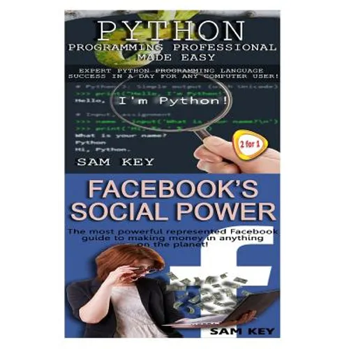 Python Programming Professional Made Easy & Facebook Social Power