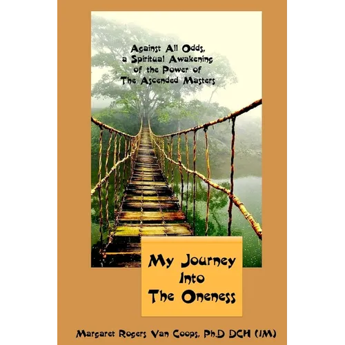 My Journey Into the Oneness