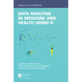 Data Analysis in Medicine and Health Using R