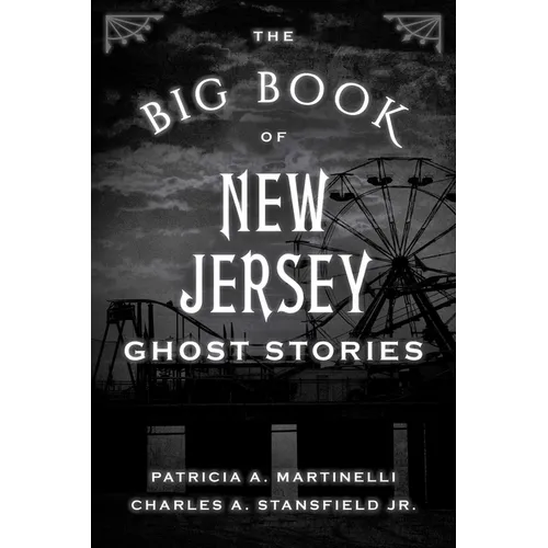 The Big Book of New Jersey Ghost Stories