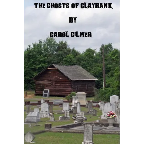 The Ghosts of Claybank