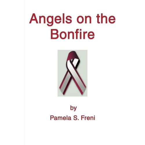 Angels on the Bonfire