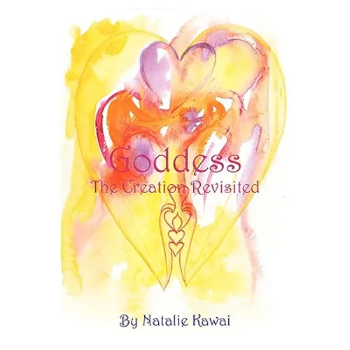 Goddess: The Creation Revisited