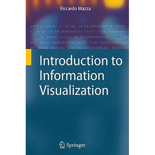 Introduction to Information Visualization