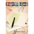 Open With Love: A novel of discovery