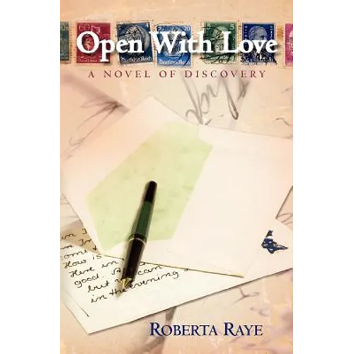Open With Love: A novel of discovery