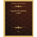 Legends Of Lakeland (1881)