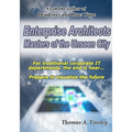 Enterprise Architects: Masters of the Unseen City