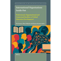 International Organisations Inside Out: Professional, Organisational and Contextual Realities of Global Education Development