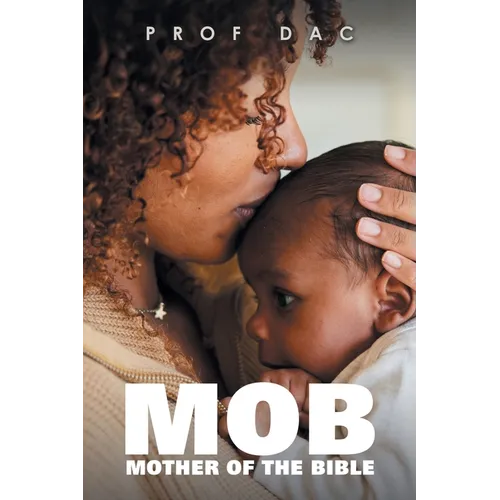 Mob: Mother of the Bible