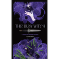 The Busy Witch: A Guide for Modern Witches