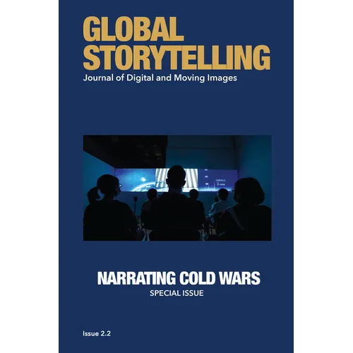 Global Storytelling, Vol. 2, No. 2: Journal of Digital and Moving Images
