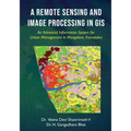 A Remote Sensing and Image Processing in GIS - An Advanced Information System for Urban Management in Mangalore, Karnataka
