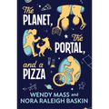 The Planet, the Portal, and a Pizza