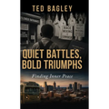 Quiet Battles, Bold Triumphs: Finding Inner Peace