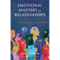 Emotional Mastery for Relationships