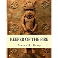 Keeper of the Fire: : An Igbo Metalsmith From Awka