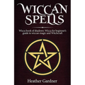 Wiccan Spells Wicca book of shadows: Wicca for Beginner's guide in Wiccan Magic and Witchcraft