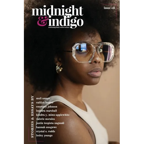 midnight & indigo - Celebrating Black women writers (Issue 8)