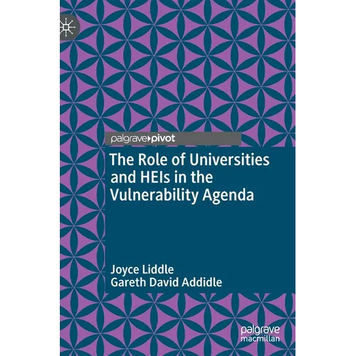 The Role of Universities and Heis in the Vulnerability Agenda