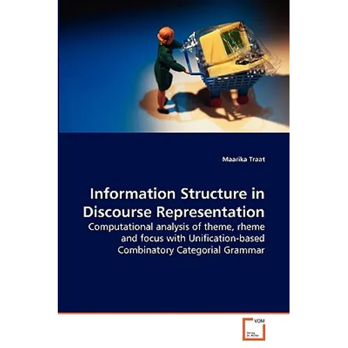 Information Structure in Discourse Representation