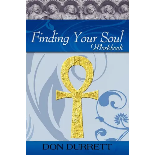 Finding Your Soul - Workbook
