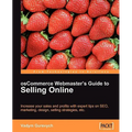 Oscommerce Webmaster's Guide to Selling Online