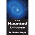 The Haunted Universe