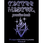 Tattoo Master Practice Book - 50 Unique Tribal Tattoos to Practice: 8 X 10(20.32 X 25.4 CM) Size Pages with 3 Dots Per Inch to Draw Tattoos with Hand- - Paperback