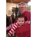 Retirement - Living, Laughing & Learning