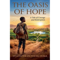 The Oasis of Hope