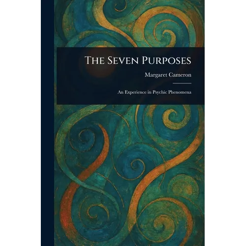 The Seven Purposes