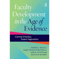 Faculty Development in the Age of Evidence: Current Practices, Future Imperatives