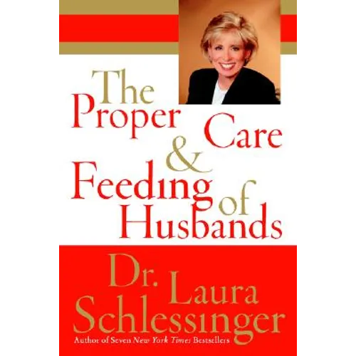 The Proper Care and Feeding of Husbands