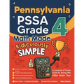 Pennsylvania PSSA Grade 4 Math Made Ridiculously Simple: A Comprehensive 4th Grade Guide to Acing PSSA Math