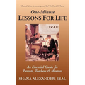 One-Minute Lessons For Life: An Essential Guide for Parents, Teachers & Mentors