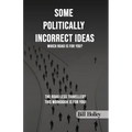 Some Politically Incorrect Ideas