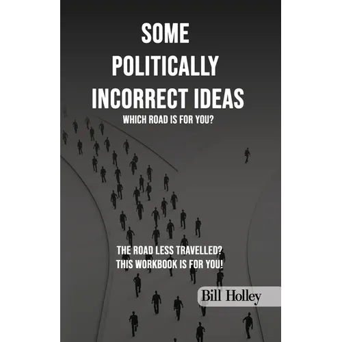Some Politically Incorrect Ideas